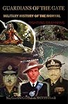 Guardian of the Gate: A Military History of the Mohyals Fighting Brahmins Guardian of the Gate: A Military History of the Mohyals Fighting Brahmins