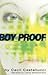 Boy Proof
