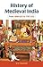 History of Medieval India From 1000 A.D. to 1707 A.D. by R.S. Chaurasia