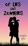 Of Lies and Zombies (Richmond High, #2) Of Lies and Zombies (Richmond High, #2)