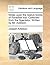 Notes upon the twelve books of Paradise lost. Collected from the Spectator. Written by Mr. Addison.