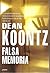 Falsa Memoria / False Memory (Spanish Edition)