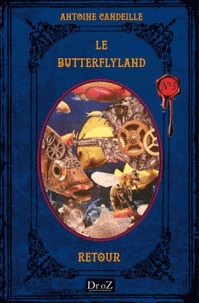 Retour (les Chroniques du ButterflyLand, #3)