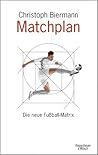 Matchplan: Die neue Fußball-Matrix