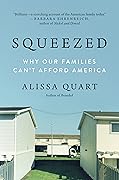 Squeezed: Why Our Families Can't Afford America