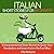 Italian Short Stories For Beginners: 8 Unconventional Short Stories to Grow Your Vocabulary and Learn Italian the Fun Way!