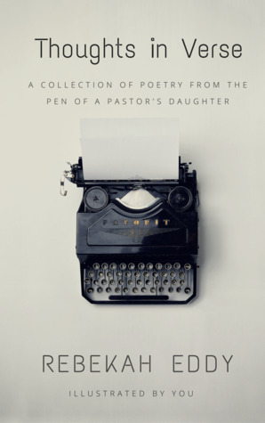 Thoughts in Verse: A Collection of Poetry