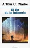 El fin de la infancia by Arthur C. Clarke