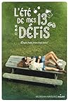 L'été de mes 13 défis by Morgan Matson