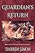 Guardian's Return (The Last...
