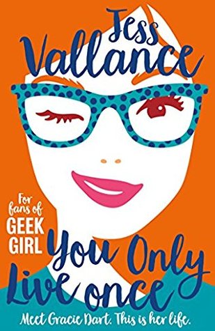 You Only Live Once (Gracie Dart #1)