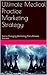 Ultimate Medical Practice Marketing Strategy by Debbie Mossberg