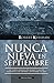 Nunca nieva en Septiembre