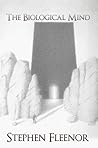 The Biological Mind