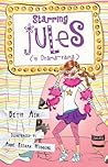 Starring Jules (In Drama-rama)