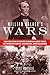 William Walker's Wars: How ...