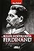 Bunul nostru Rege: Ferdinand