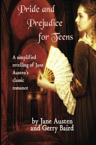 Pride and Prejudice for Teens: A Simplified Retelling of Jane Austen's Classic Romance (Paperback)