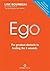 EGO: The Greatest Obstacle to Healing the 5 Wounds