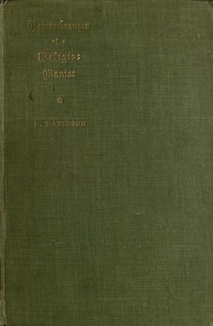 Remembrances of a Religio-Maniac: An Autobiography (Hardcover)