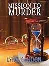 Mission to Murder (A Tourist Trap Mystery, #2) by Lynn Cahoon