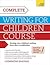 Complete Writing For Children Course (Teach Yourself: Writing)