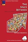 The Space Between: Spiritual Activism in an Age of Fear (Guides to Practical Ministry Book 4)