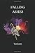Falling Ashes