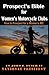 Prospect's Bible for Women's Motorcycle Clubs by John Edward Bunch II