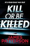 Kill Or Be Killed