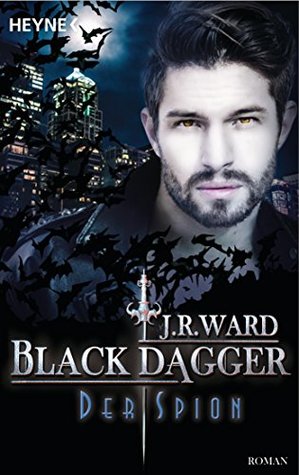 Der Spion (Black Dagger Brotherhood, #32)