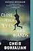 Close Your Eyes, Hold Hands by Chris Bohjalian