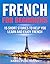 French for Beginners: 15 Sh...