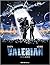 Valerian: Integral, Volume 3