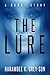 The Lure by Harambee K. Grey-Sun