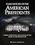 Dark History of the American Presidents: Power, Corruption, and Scandal at the Heart of the White House (Dark Histories)
