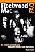 Fleetwood Mac FAQ: All That...