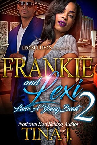 Frankie and Lexi 2: Luvin' A Young Beast (Kindle Edition)