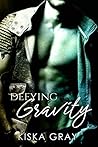 Defying Gravity (Love by Chance #2)