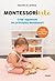 Montessorizate: Criar siguiendo los principios Montessori / Montesorrize your children's upbringing (Spanish Edition)