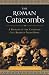 Roman Catacombs