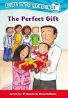 The Perfect Gift (Confetti Kids #6) by Paula Yoo