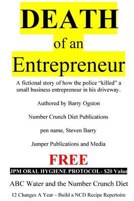 DEATH of an Entrepreneur: a fictional story of how the police "killed" a small business entrepreneur in his driveway
