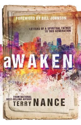 Awaken: Letters of a Spiritual Father to This Generation (Paperback)