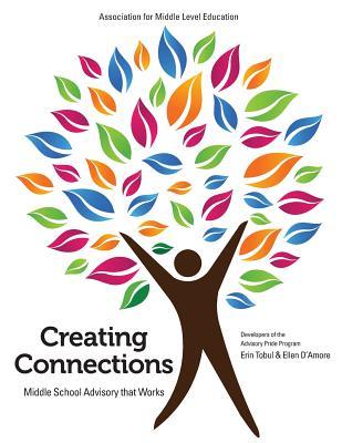 Creating Connections: Middle School Advisory that Works