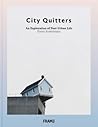 City Quitters: An...
