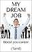 My Dream Job: Boost you career