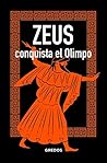 Zeus conquista el Olimpo by Marcos Jaén Sánchez
