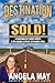 Destination SOLD! by Angela May