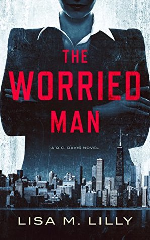 The Worried Man (Q.C. Davis #1)
